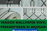 VENDOR WALLPAPER VINYL PERKANTORAN DI ARJOSARI