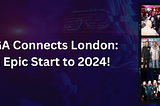 An Epic Start to 2024 at BGA Connects London!