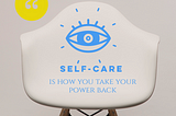 SelfCare For Parents: Take Your Power Back!