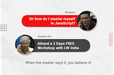 ❗Linux World informatic Presenting absolutely FREE 2 days LIVE Workshop on JavaScript❗