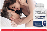 VYPrimax Reviews — Male Enhancement Pills for VYPrimax Erections