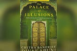 THE PALACE OF ILLUSIONS