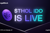 AngelBlock: THOL Token Generation Event & IDO