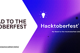 Reflecting on My Hacktoberfest 2024: A Contributor’s Journey