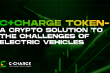 C+Charge: Driving the EV Revolution with Blockchain and Sustainability
