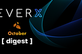 October monthly digest: FLEX DEX, Evercloud API and REMP improvements