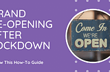 Steps for Small Businesses to Resume Post COVID-19 Lockdown