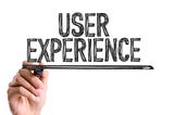 User Experience: What Is It And Why We Should Care About it?