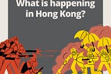 No Extradition to China — What’s Happening in Hong Kong ?