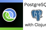 PostgreSQL with Clojure