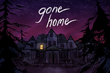 Critical Play of Gone Home