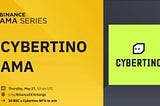 BSC X Cybertino AMA Transcript