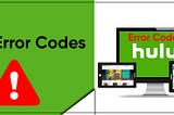 How To Fix Hulu Error Codes with the Easy Tricks?
