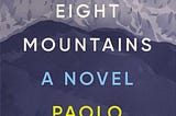 4 Questions for Paolo Cognetti, the author of The Eight Mountains