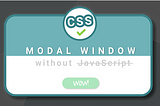 ทำ Modal เล่นๆ ไม่ต้องใช้ JavaScript ก็ทำได้!