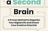 7 Benefits of Building a “Second Brain”