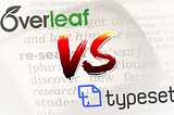 Overleaf Vs. Typeset