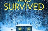 The Girl Who Survived ~A Review~