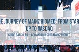 The Journey of Mainz BioMed: From Start-up to a NASDAQ Listing