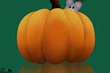 How about a Pumpkin? Wait… MOUSE!!?!?!?