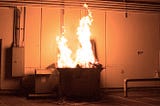 Flames raging in a corporate dumpster, that is your job search.