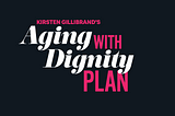 My “Aging With Dignity” plan to support America’s seniors