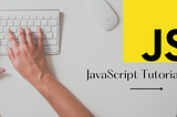 Tutorial: JavaScript Boolean