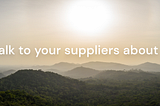 How to talk to your suppliers about net zero