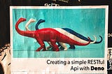 Creating a simple REST API in Deno