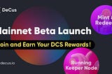DeCus Mainnet Beta Launch! Give it a try!