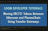 Moving ERC721 Tokens Between Ethereum and Basechain Using Transfer Gateways
