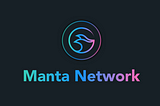 Manta Network is revolution in Web 3.0 confidential?