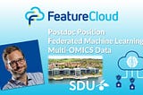 Postdoc position at SDU opening up - Federated machine learning for complex multi-OMICS data