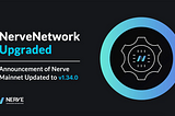 Announcement of NerveNetwork Updated to v1.34.0