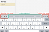 iOS: Keyboard Shortcuts and Predictive Texts Customization