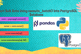 Part 3.1 !! Pandas DataFrame to PostgreSQL using Python