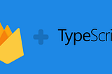 Firestore + Typescript — Como “tipar” seu banco de dados