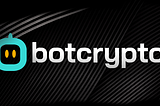 One hundred things about Botcrypto