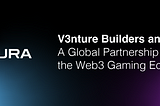 V3nture Builders and Sura: A Global Partnership Transforming the Blockchain Gaming Ecosystem