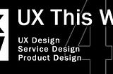 UXThisweek | Issue 48 | December 2021