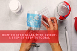 etching glass with Cricut