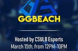 Esports Summit coming to CSULB