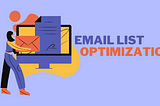 Email list optimisation