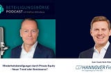 Goetz Hertz-Eichenrode, Geschäftsführer von HANNOVER Finanz, zu Gast im Beteiligungsbörse…