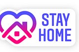 “Stay Home” became the rally cry for Americans during the Covid-19 Pandemic