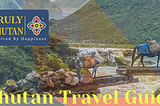 Bhutan Travel Guide 2023