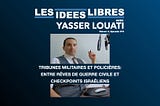 #Podcast TRIBUNES MILITAIRES, POLICIÈRES: ENTRE RÊVES DE GUERRE CIVILE, CHECKPOINTS ISRAÉLIENS