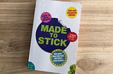 Notes on Made to Stick