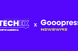 Gooopress invited to TechEx North America 2022