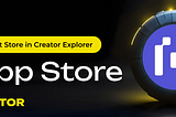 Creator DApp Store is live